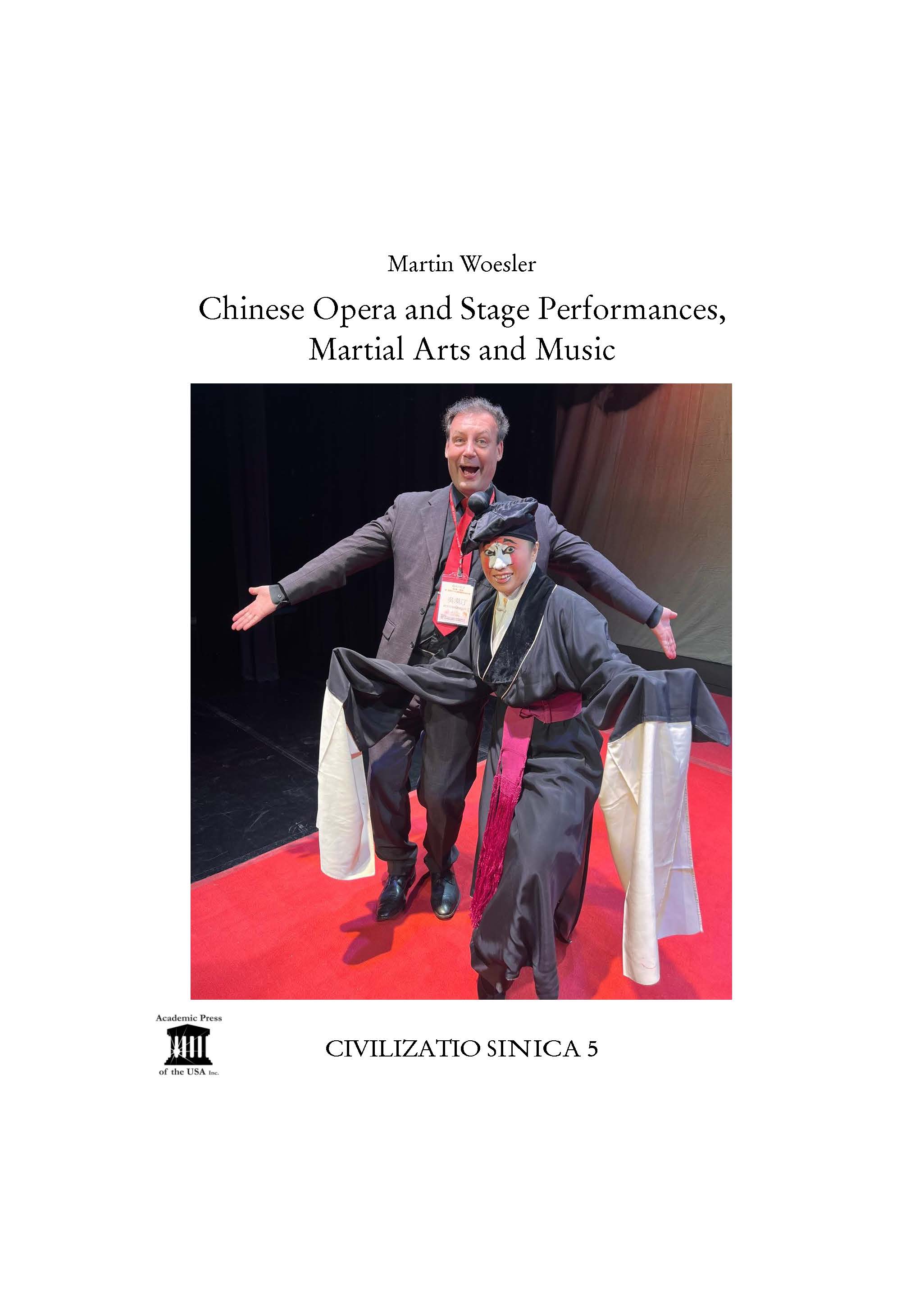 Chinese Opera and Stage Performances, Martial Arts and Music