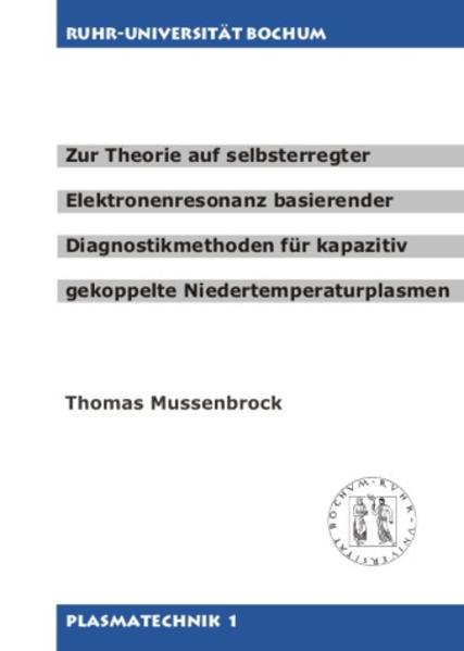 Zur Theorie auf selbsterregter Elektronenresonanz basierender Diagnostikmethoden für kapazitiv gekoppelte Niedertemperaturplasmen