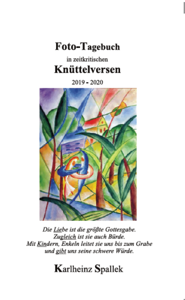 Foto-Tagebuch in zeitkritischen Knüttelversen 2019-2020