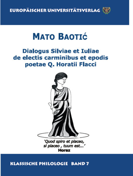 Dialogus Silviae et Iuliae de electis carminibus et epodis poetae Q. Horatii Flacci