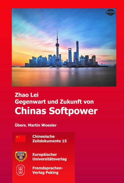 Gegenwart und Zukunft von Chinas Softpower