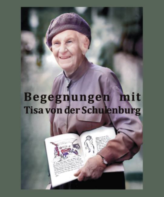 Begegnungen Mit Tisa Von Der Schulenburg