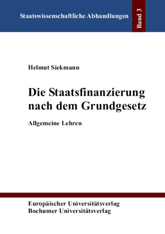 Die Staatsfinanzierung nach dem Grundgesetz