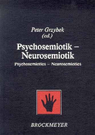 Psychosemiotik - Neurosemiotik