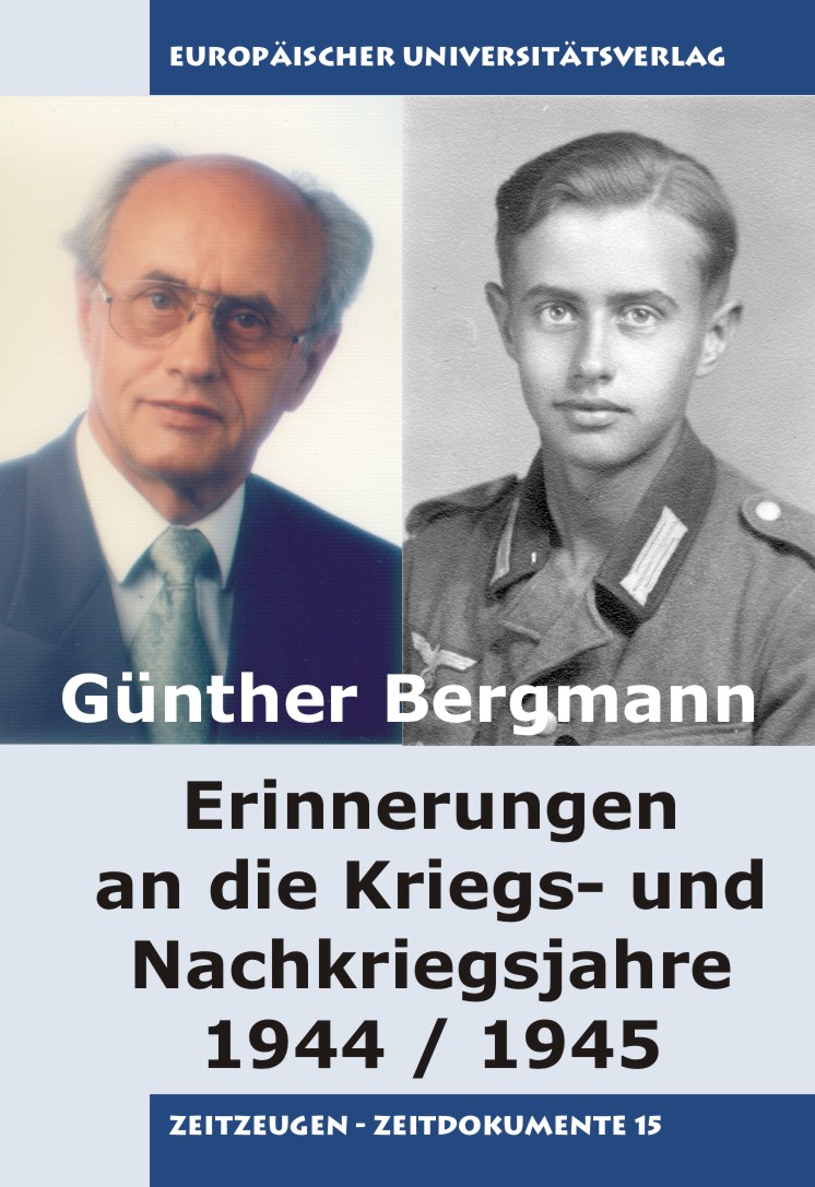 Erinnerungen an die Kriegs- und Nachkriegsjahre 1944/1945