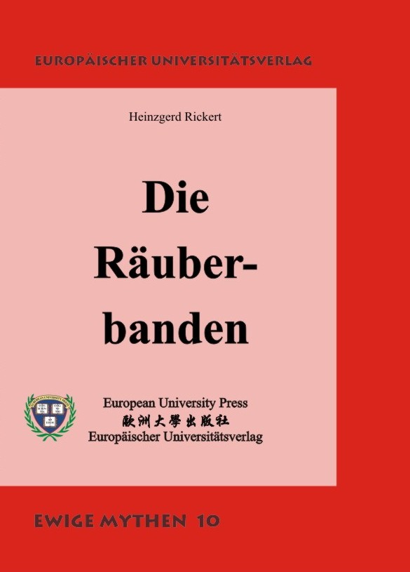 Die grossen Räuberbanden in der europäischen Geschichte