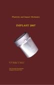 Proceedings of the 9th International Symposium on Plasticity and Impact Mechanics