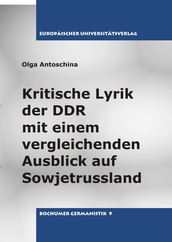 Kritische Lyrik der DDR mit einem vergleichenden Ausblick auf Sowjetrussland