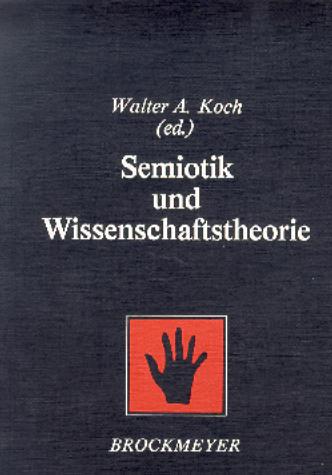Semiotik und Wissenschaftstheorie